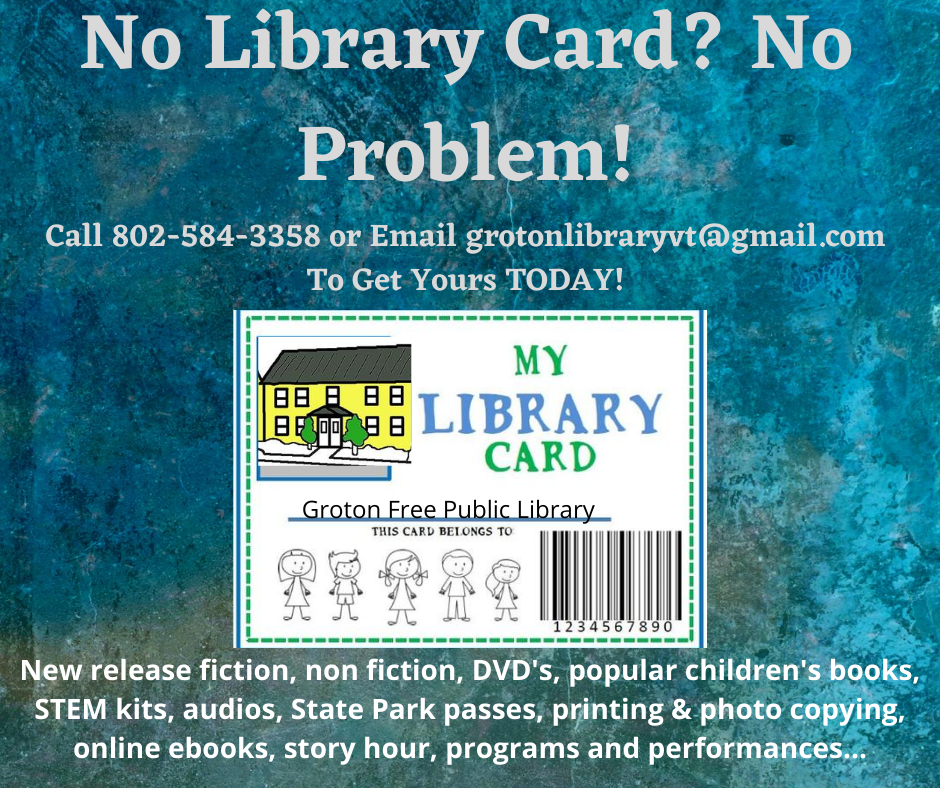 No Card? No Problem! – Groton Free Public Library